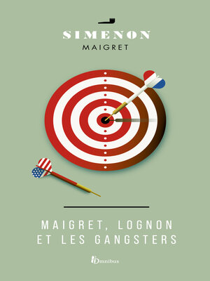 cover image of Maigret, Lognon et les gangsters